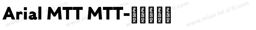 Arial MTT MTT字体转换